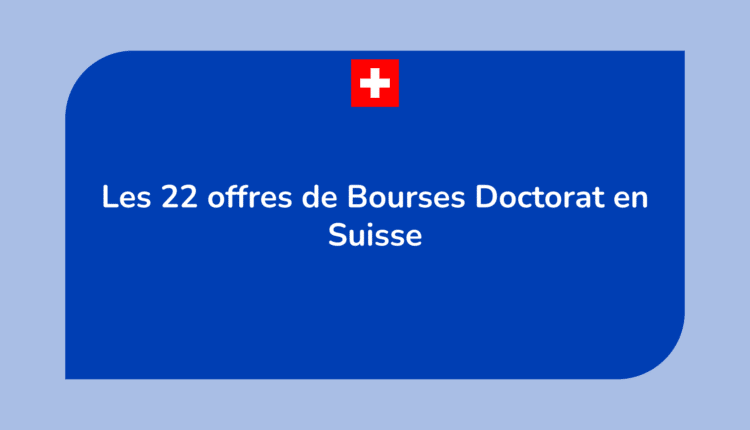 Bourses Doctorat en Suisse