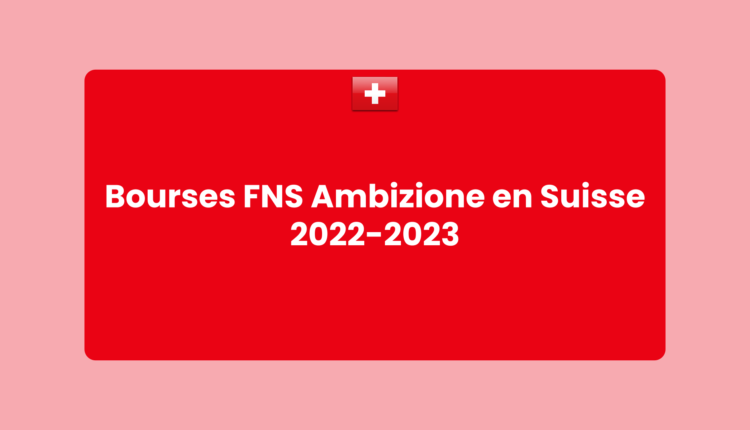 Bourses FNS Ambizione