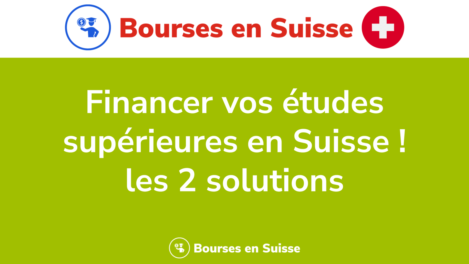 Financer vos études supérieures en Suisse